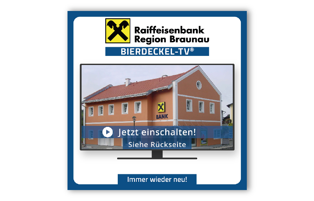 Raiffeisenbank Region Braunau setzt Bierdeckel-TV® ein